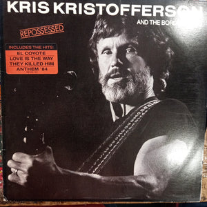 KRIS KRISTOFFERSON - REPOSSESSED (USED VINYL 1986 U.S. M- EX)