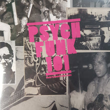 Load image into Gallery viewer, VARIOUS ARTISTS - PSYCH FUNK 101 (2LP) VINYL
