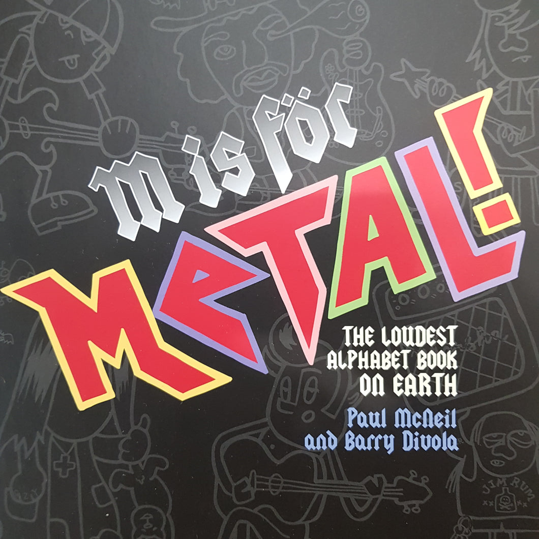 PAUL MCNEIL AND BARRY DIVOLA - M IS FOR METAL BOOK