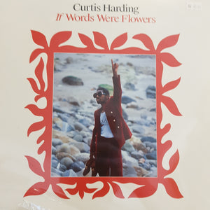 CURTIS HARDING - IF WORDS WERE FLOWERS VINYL