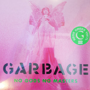 GARBAGE - NO GODS NO MASTERS (GREEN COLOURED) VINYL