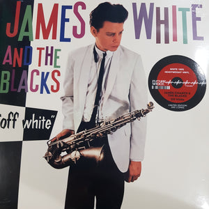 JAMES CHANCE AND THE BLACKS - OFF WHITE (WHITE COLOURED) VINYL