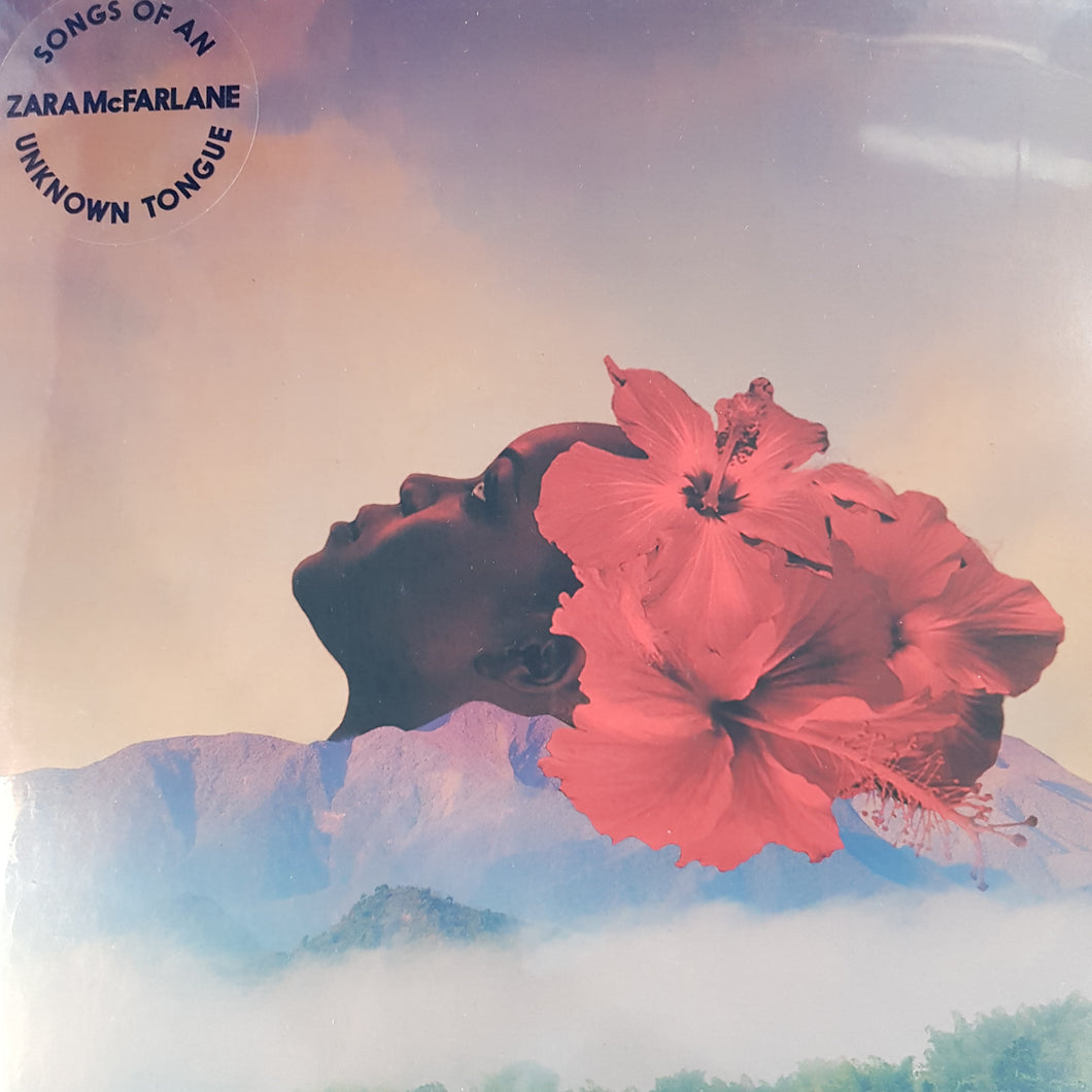 ZARA MCFARLANE - SONGS OF AN UNKNOWN TOUNGE VINYL