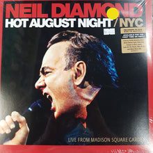 Load image into Gallery viewer, NEIL DIAMOND - HOT AUGUST NIGHT NYC: LIVE FROM MADISON SQUARE GARDEN (2LP) VINYL
