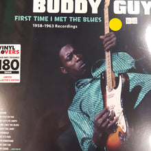 Load image into Gallery viewer, BUDDY GUY - FIRST TIME I MET THE BLUES VINYL
