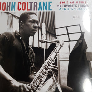 JOHN COLTRANE - MY FAVOURITE THINGS: AFRICA/BRASS(2LP) VINYL