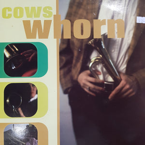 COWS - WHORN (USED VINYL 1996 GERMAN M-/EX+)