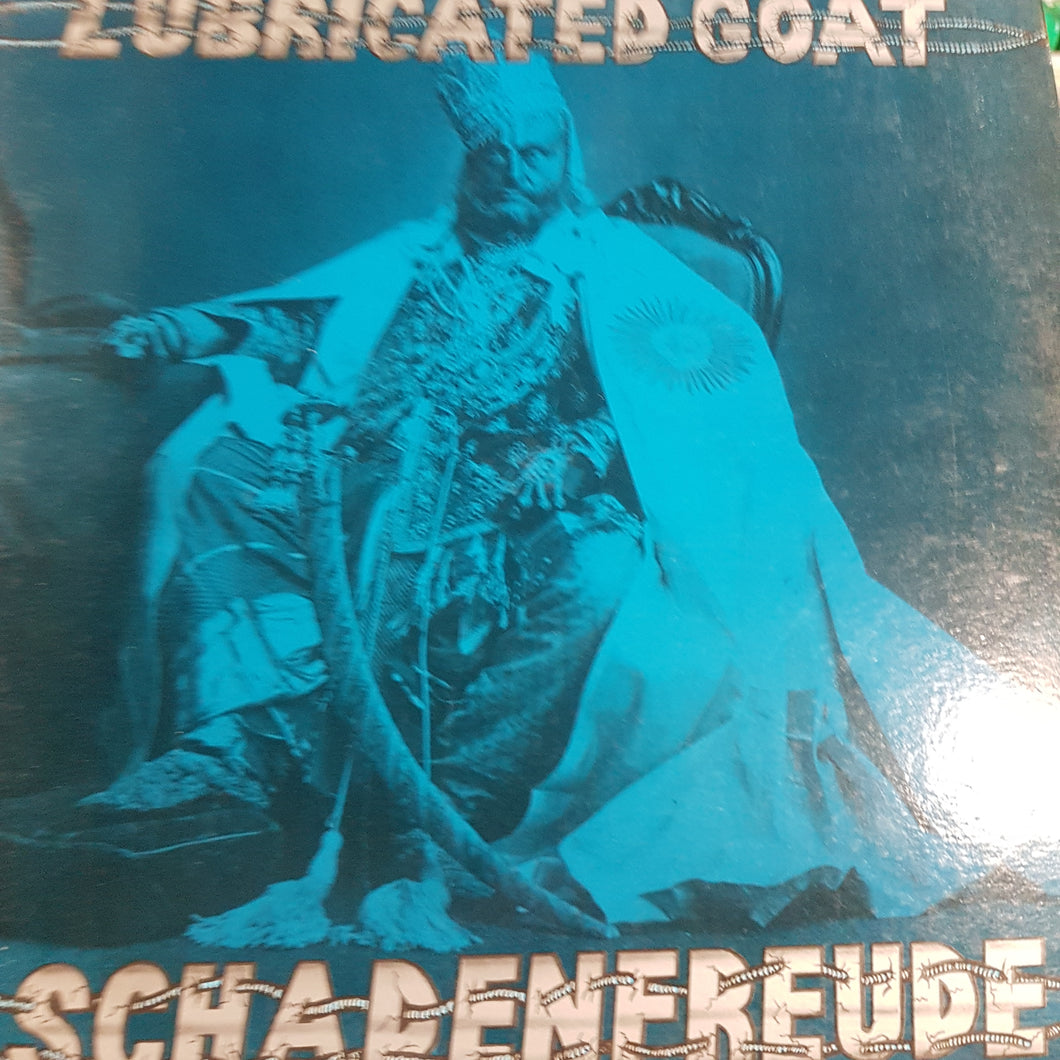 LUBRICATED GOAT - SCHADENFREUDE (MLP) (USED VINYL 1989 AUS EX/EX)