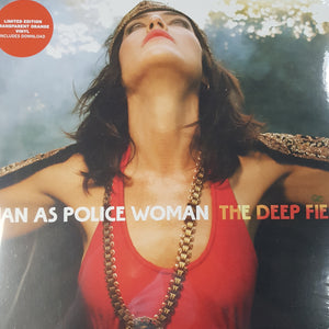 JOAN AS POLICE WOMAN - THE DEEP FIELD (SIGNED) (TRANSPARENT ORANGE COLOURED) (2LP) VINYL