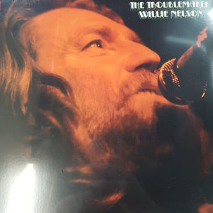 WILLIE NELSON - THE TROUBLEMAKER VINYL