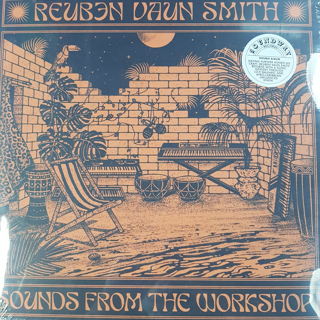 REUBEN VAUN SMITH - SOUNDS FROM THE WORKSHOP (2LP) VINYL