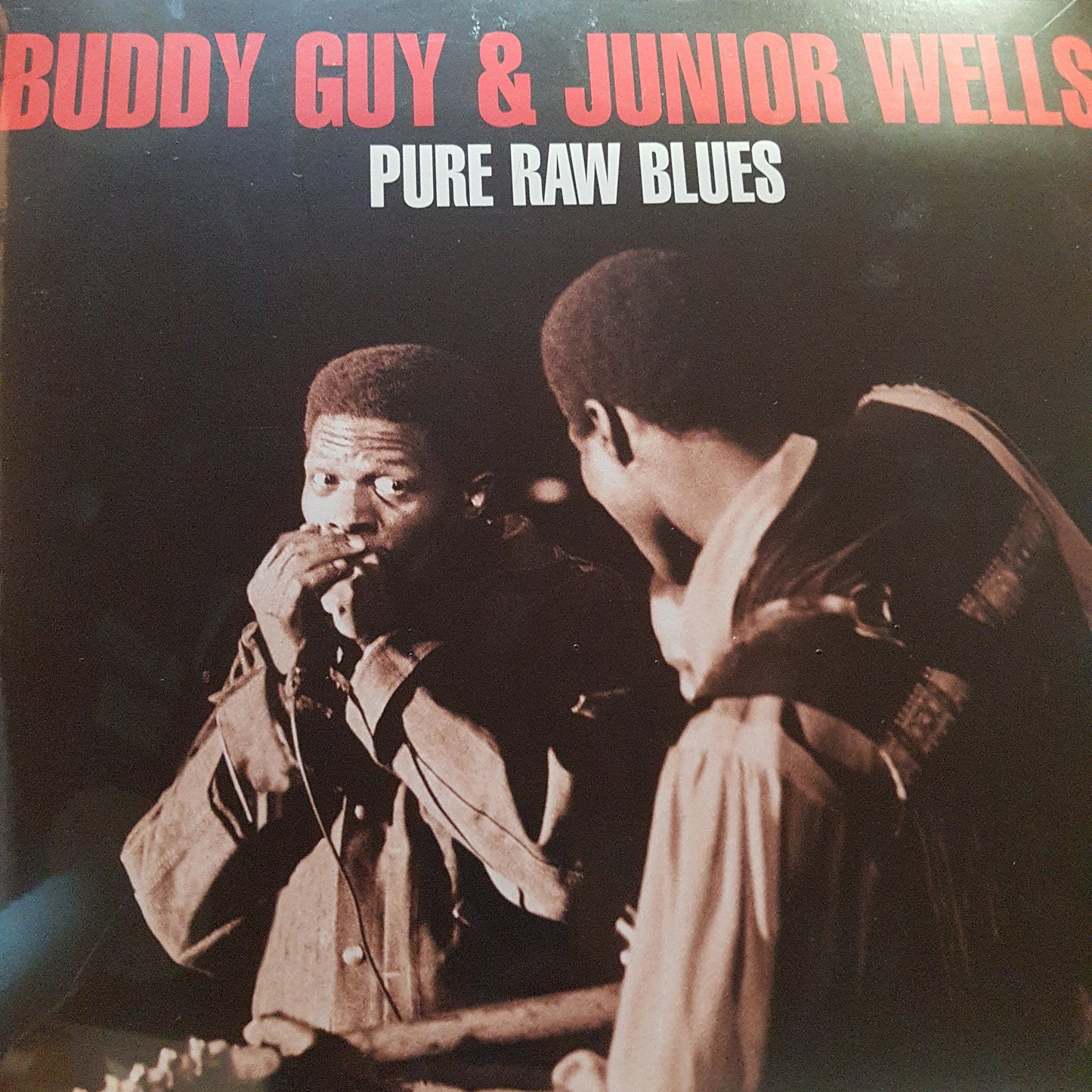 BUDDY GUY AND JUNIOR WELLS - PURE RAW BLUES (2LP) VINYL