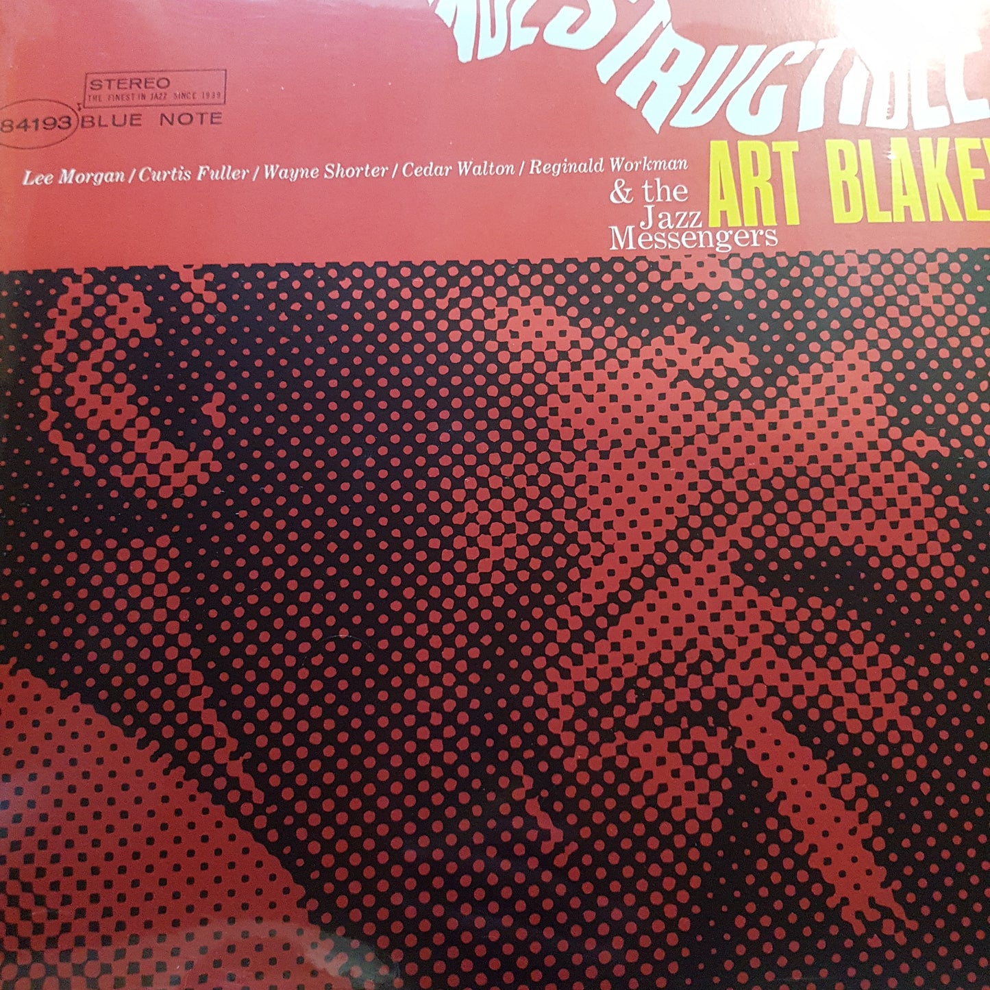 ART BLAKEY AND THE JAZZ MESSANGERS - INDESTRUCTIBLE VINYL