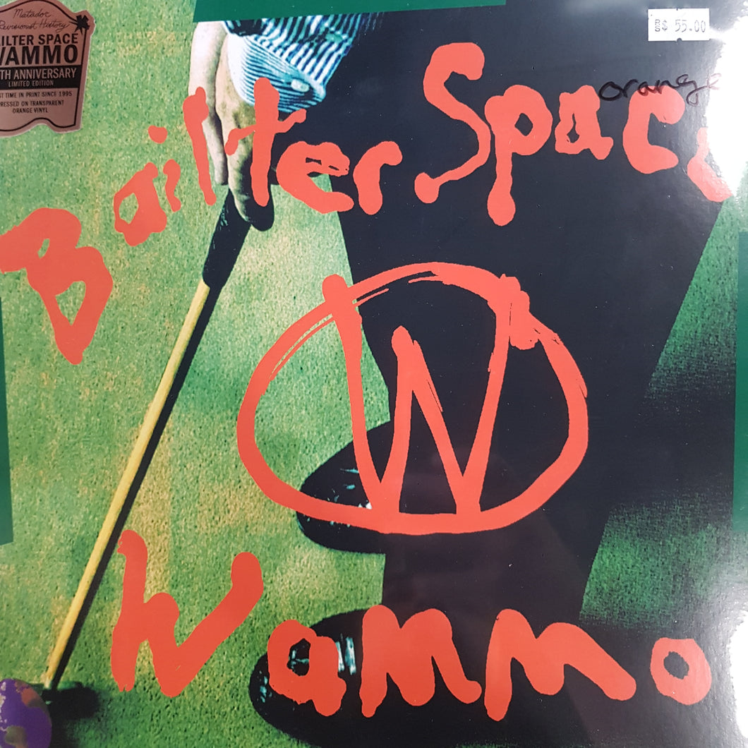 BAILTER SPACE - WAMMO (25TH ANNIVERSARY) (ORANGE COLOURED) VINYL