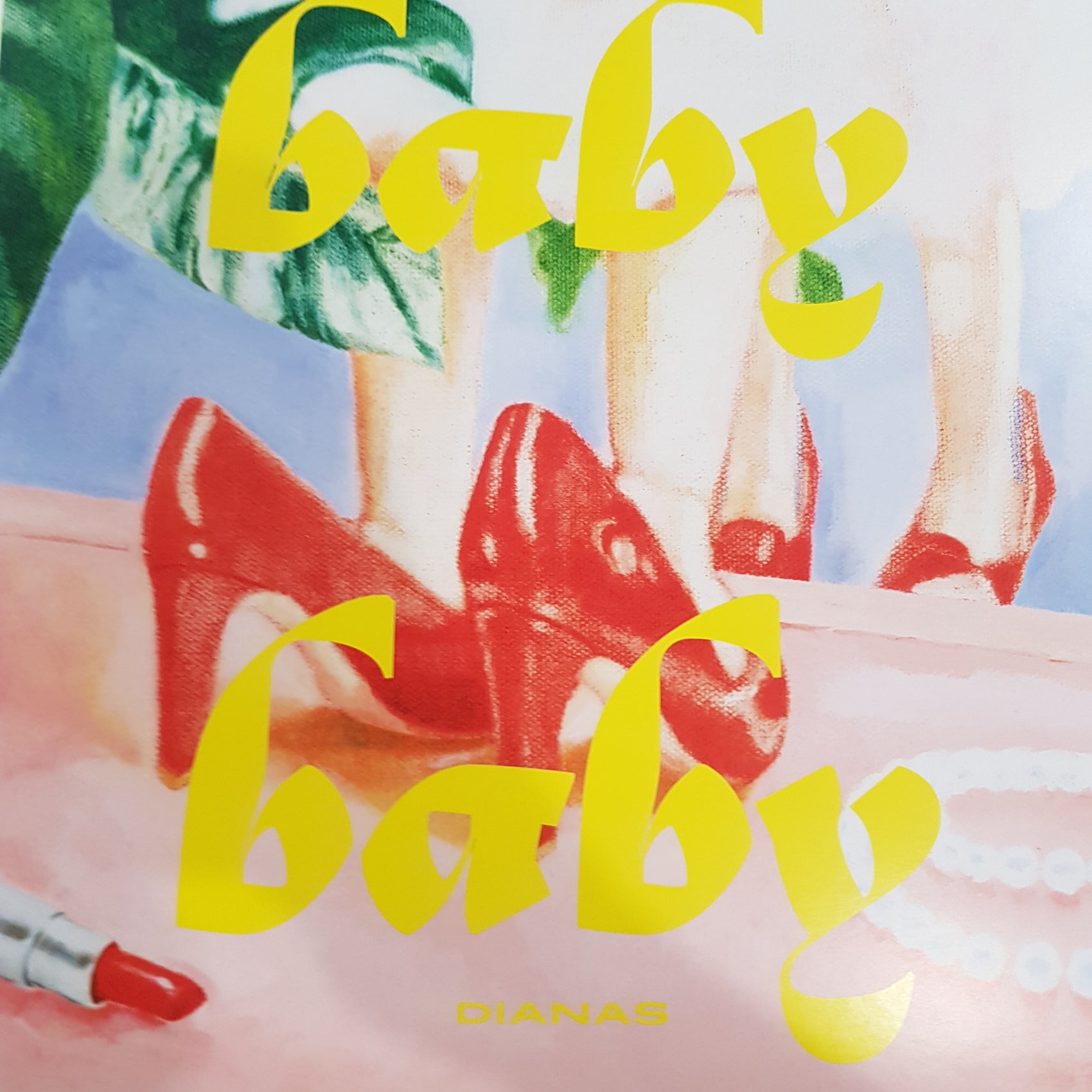 DIANAS - BABY BABY (RED COLOURED) VINYL