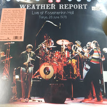 Load image into Gallery viewer, WEATHER REPORT - LIVE AT KOSEINENKIN HALL, TOKYO, 28TH OF JUNE 1978 (2LP) VINYL
