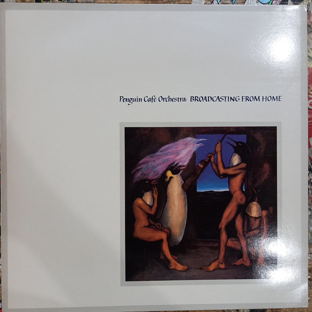 PENGUIN CAFE ORCHESTRA - BROADCASTING FROM HOME (USED VINYL 1984 UK M- EX+)