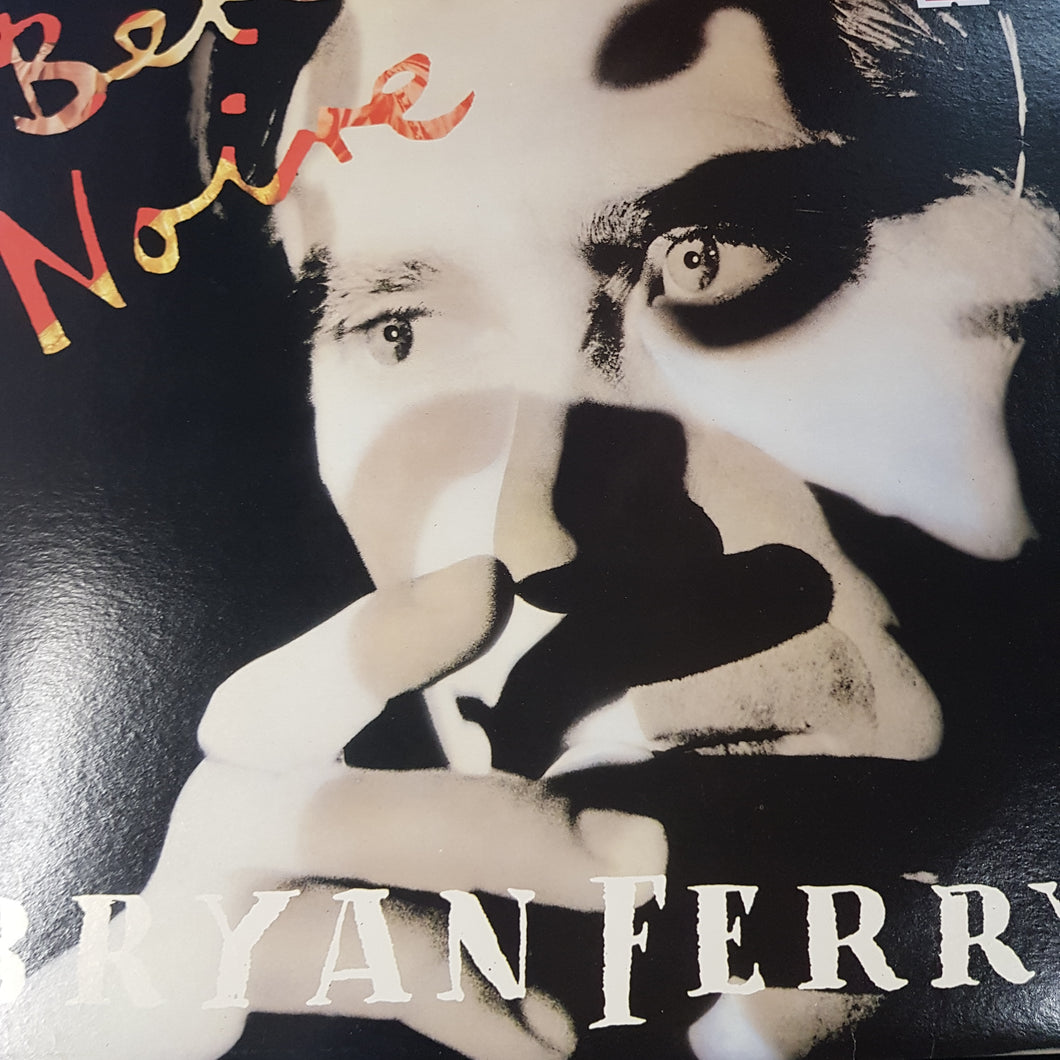 BRIAN FERRY - BETE NOIRE (USED VINYL 1987 AUS EX+/EX+)