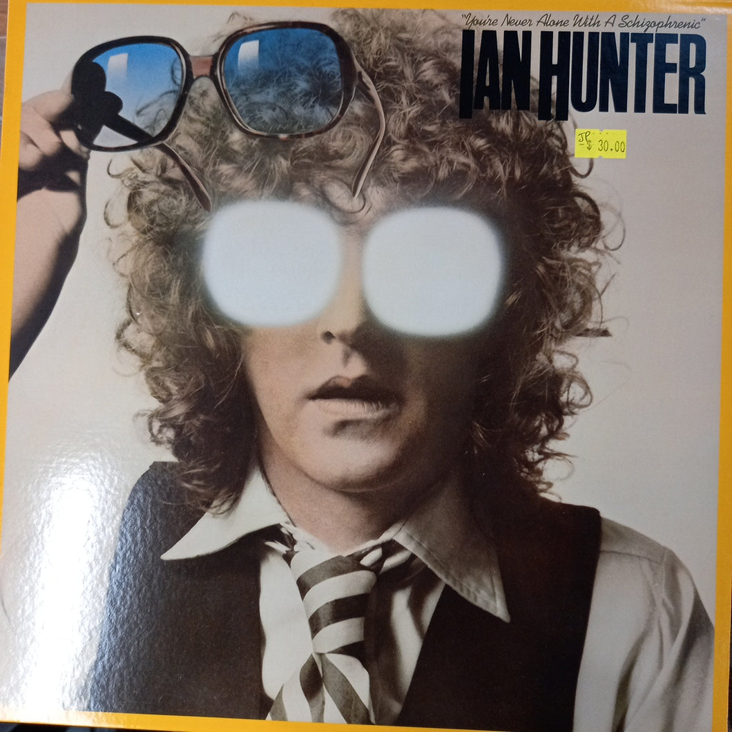 IAN HUNTER - YOURE NEVER ALONE WITH A SCHIZOPHRENIC (USED VINYL 1979 U.S. M- M-)