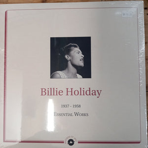 BILLIE HOLIDAY - 1937-58 ESSENTIAL WORKS (2LP) VINYL