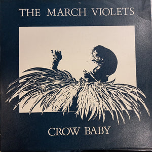 MARCH VIOLETS - CROW BABY (USED VINYL 1983 U.K. 12" EP EX+ EX+)
