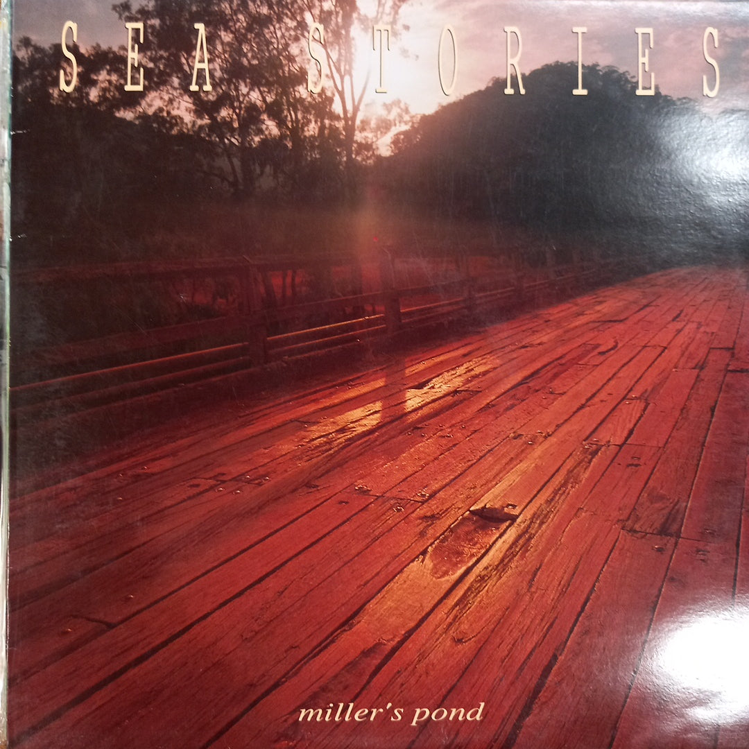 SEA STORIES - MILLERS POND (USED VINYL 1990 AUS M- EX+)