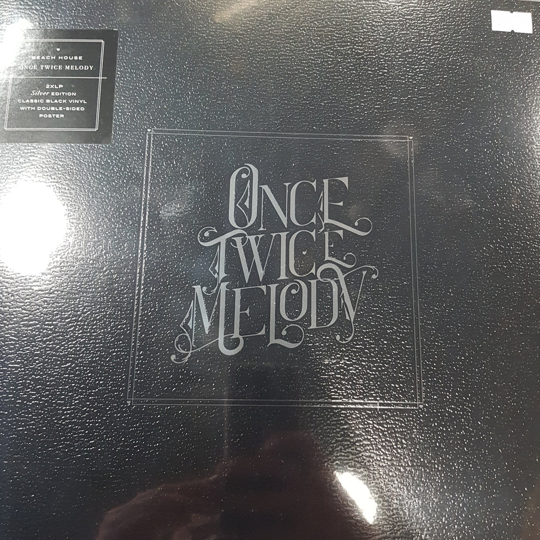 BEACH HOUSE - ONCE TWICE MELODY (2LP) (SILVER EDITION + POSTER) VINYL