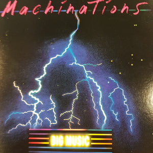 MACHINATIONS - BIG MUSIC (USED VINYL 1985 US M-/M-)