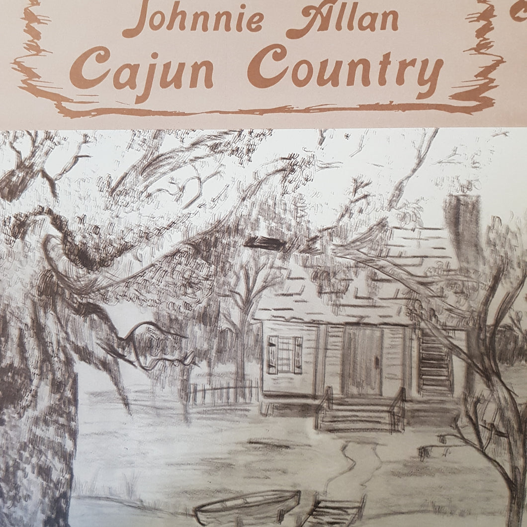 JOHNNIE ALLAN - CAJUN COUNTRY (USED VINYL 1980 US EX+/EX+)