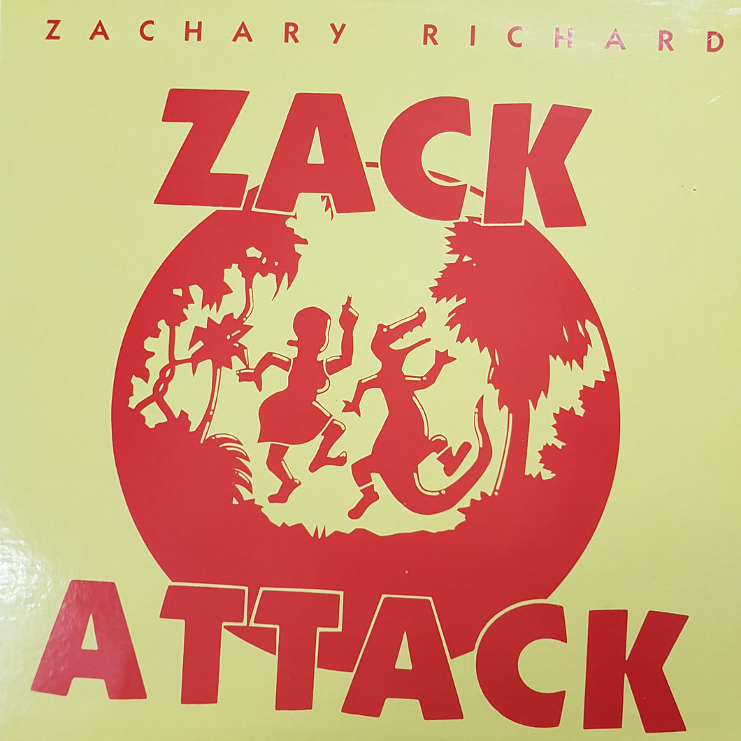 ZACHARY RICHARD - ZACK ATTACK (USED VINYL 1984 US M-/EX+)