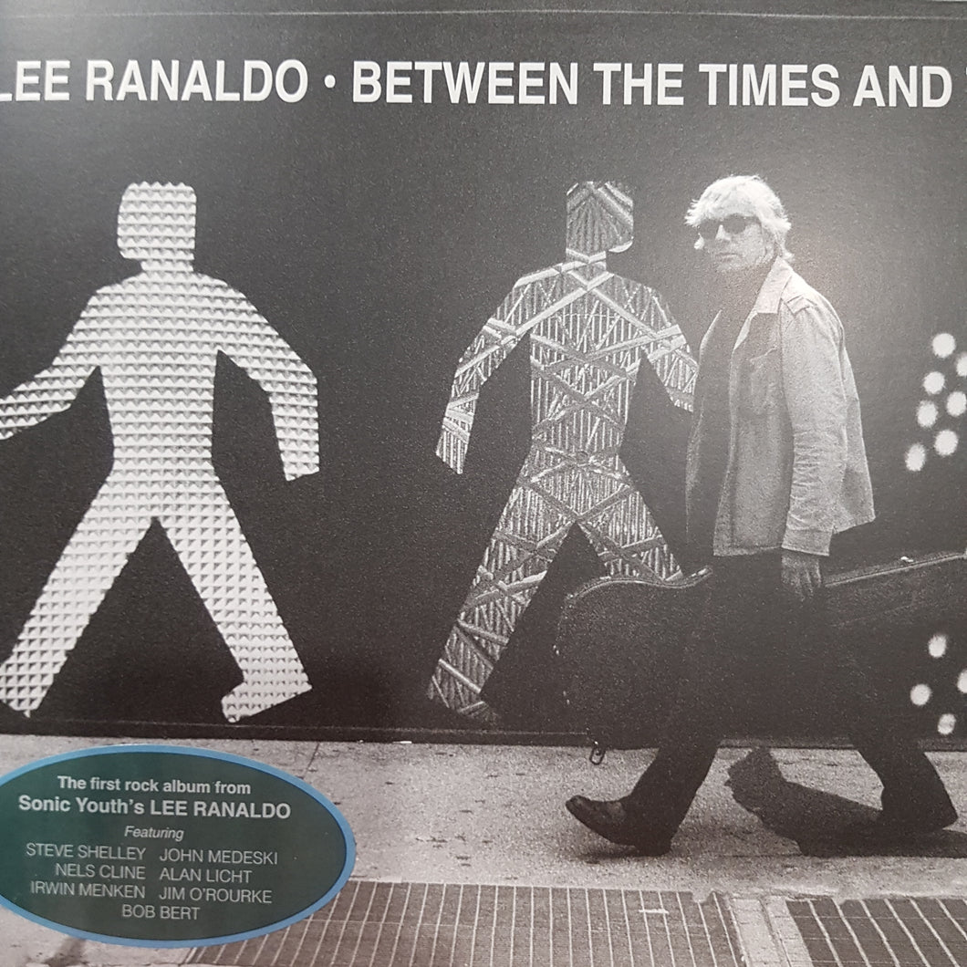 LEE RANALDO & RAUL REFREE - BETWEEN THE TIMES AND THE TIDES (USED VINYL 2012 US M-/EX+)