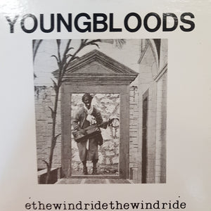 YOUNGBLOODS - ETHEWINDRIDETHEWIND (USED VINYL 1971 US M-/EX+)