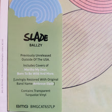 Load image into Gallery viewer, SLADE - BALLZY (TURQUOISE COLOURED) VINYL RSD 2022
