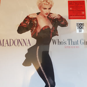 MADONNA - WHOS THAT GIRL: SUPER CLUB MIX (12") (RED COLOURED) VINYL RSD 2022