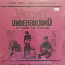 Load image into Gallery viewer, VARIOUS ARTISTS - VELVET UNDERGROUND: A DOCUMENTARY FILM BY TODD HAYNES  (2LP) VINYL
