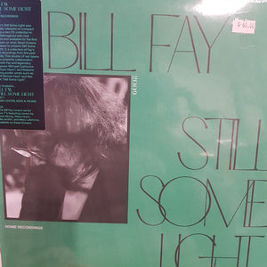 BILL FAY - STILL SOME LIGHT PART 2 (2LP) VINYL