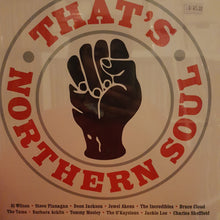 Load image into Gallery viewer, VARIOUS ARTISTS - THAT&#39;S NORTHERN SOUL  VINYL
