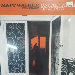 MATT WALKER AND BEN FRANZ - UNITED STATES OF ALPHO VINYL