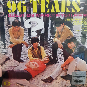 QUESTION MARK QND THE MYSTERIANS - 96 TEARS VINYL