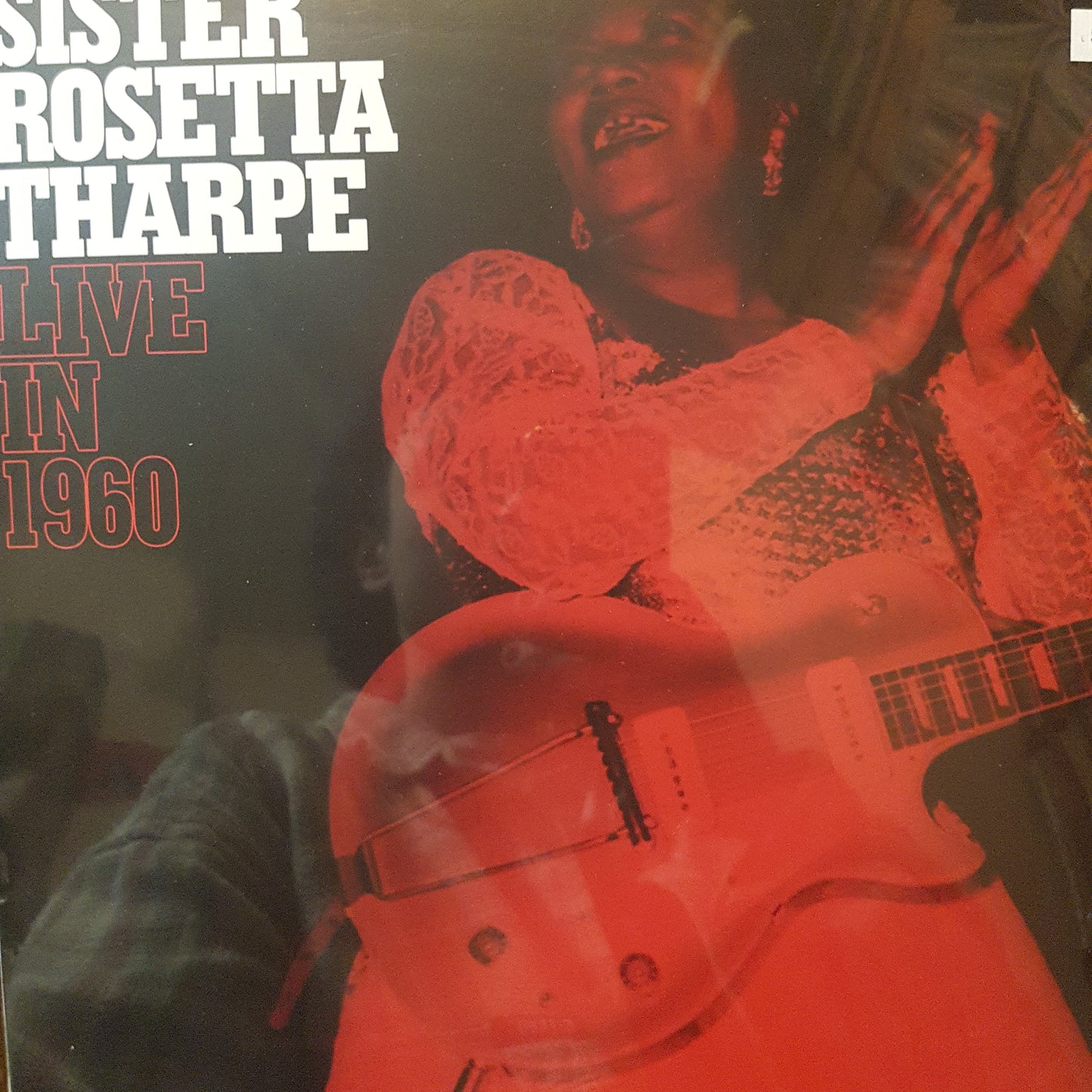 SISTER ROSETTA THARPE - LIVE IN 1960 VINYL