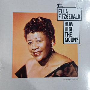 ELLA FITZGERALD - HOW HIGH THE MOON VINYL