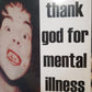 BRIAN JONESTOWN MASSACRE - THANK GOD FOR MENTAL ILLNESS VINYL