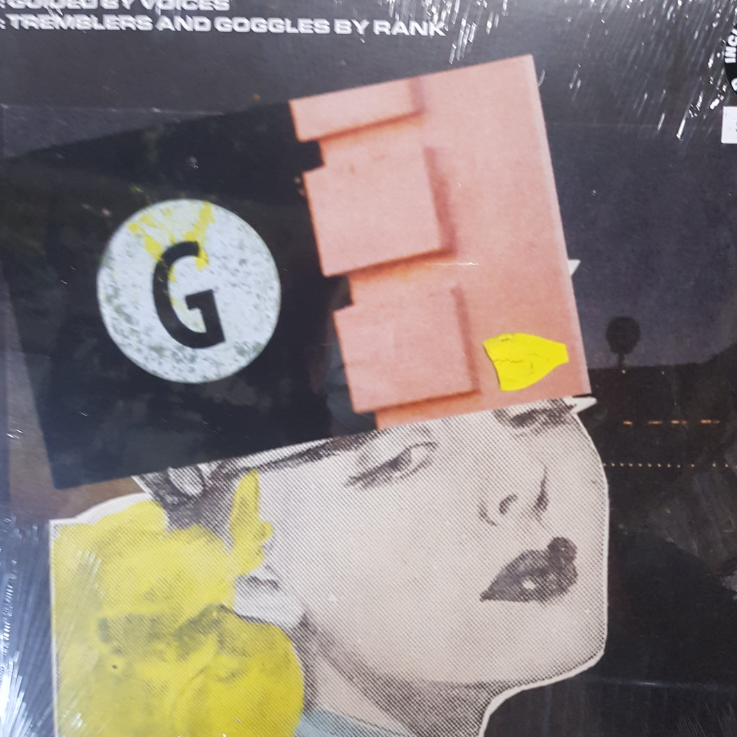 GUIDED BY VOICES - TREMBLERS AND GOGGLES BY RANK VINYL