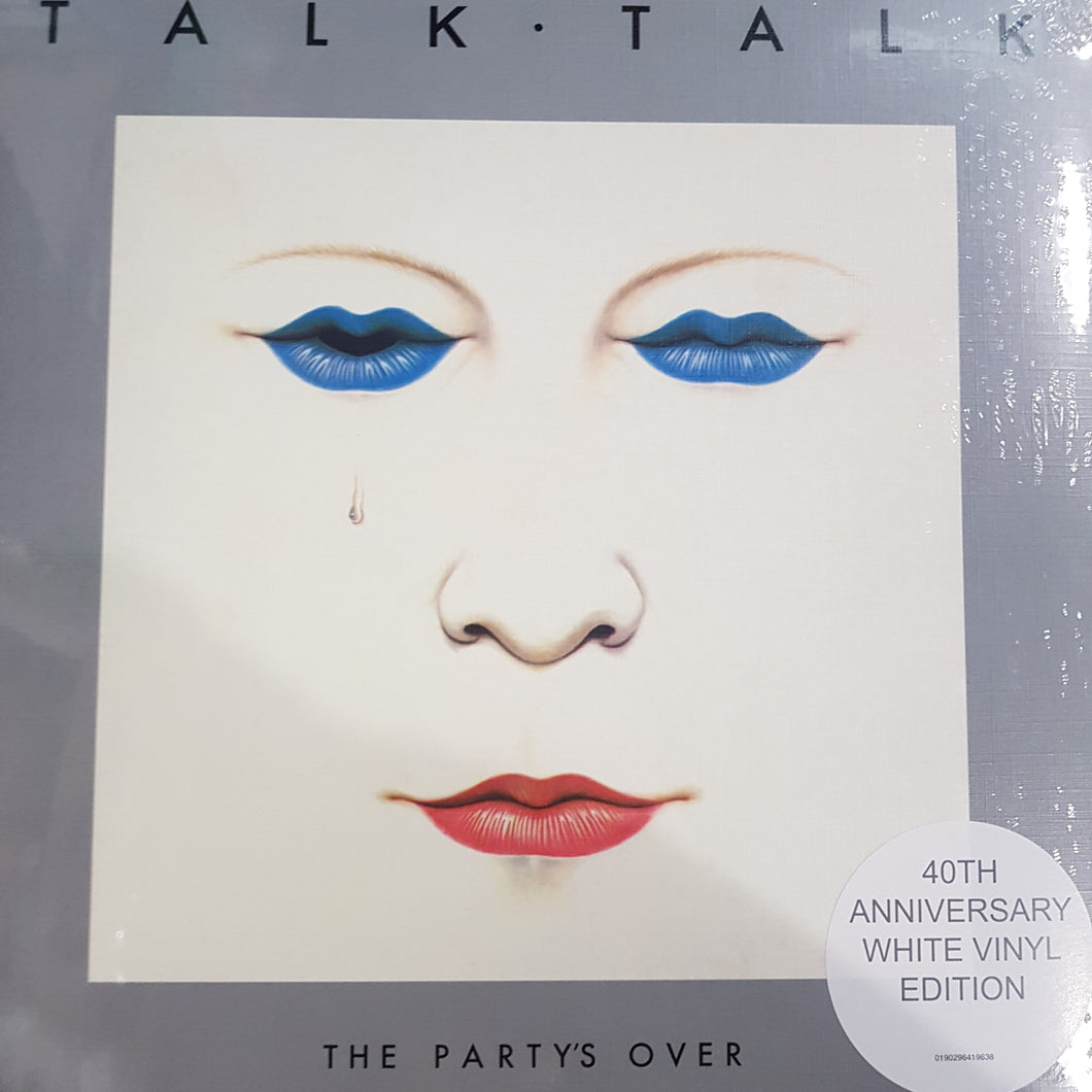 TALK TALK - THE PARTY'S OVER (40TH ANNIVERSARY) (WHITE COLOURED) VINYL