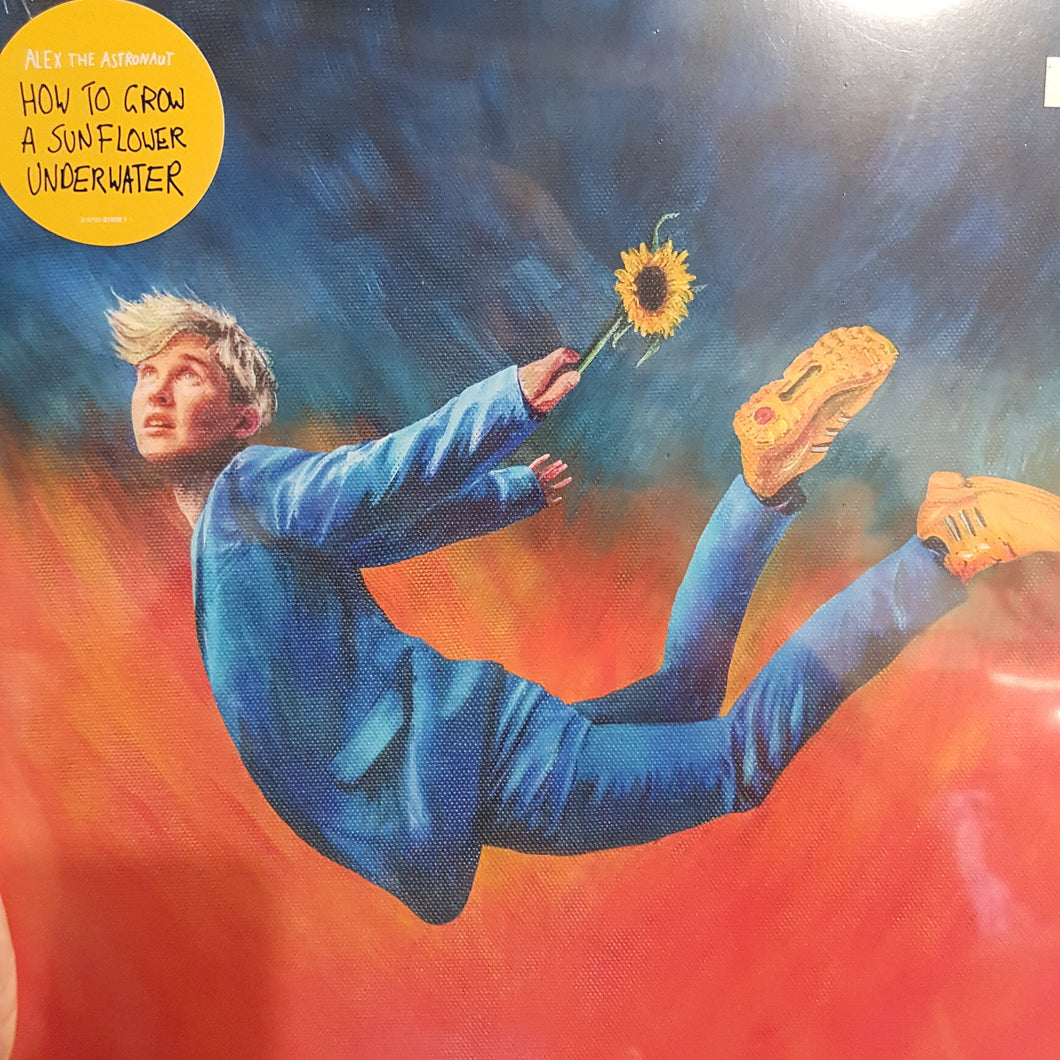 ALEX THE ASTRONAUT - HOW TO GROW A SUNFLOWER UNDERWATER VINYL