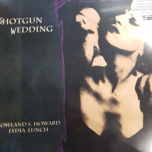 LYDIA LUNCH & ROWLAND S. HOWARD - SHOTGUN WEDDING VINYL
