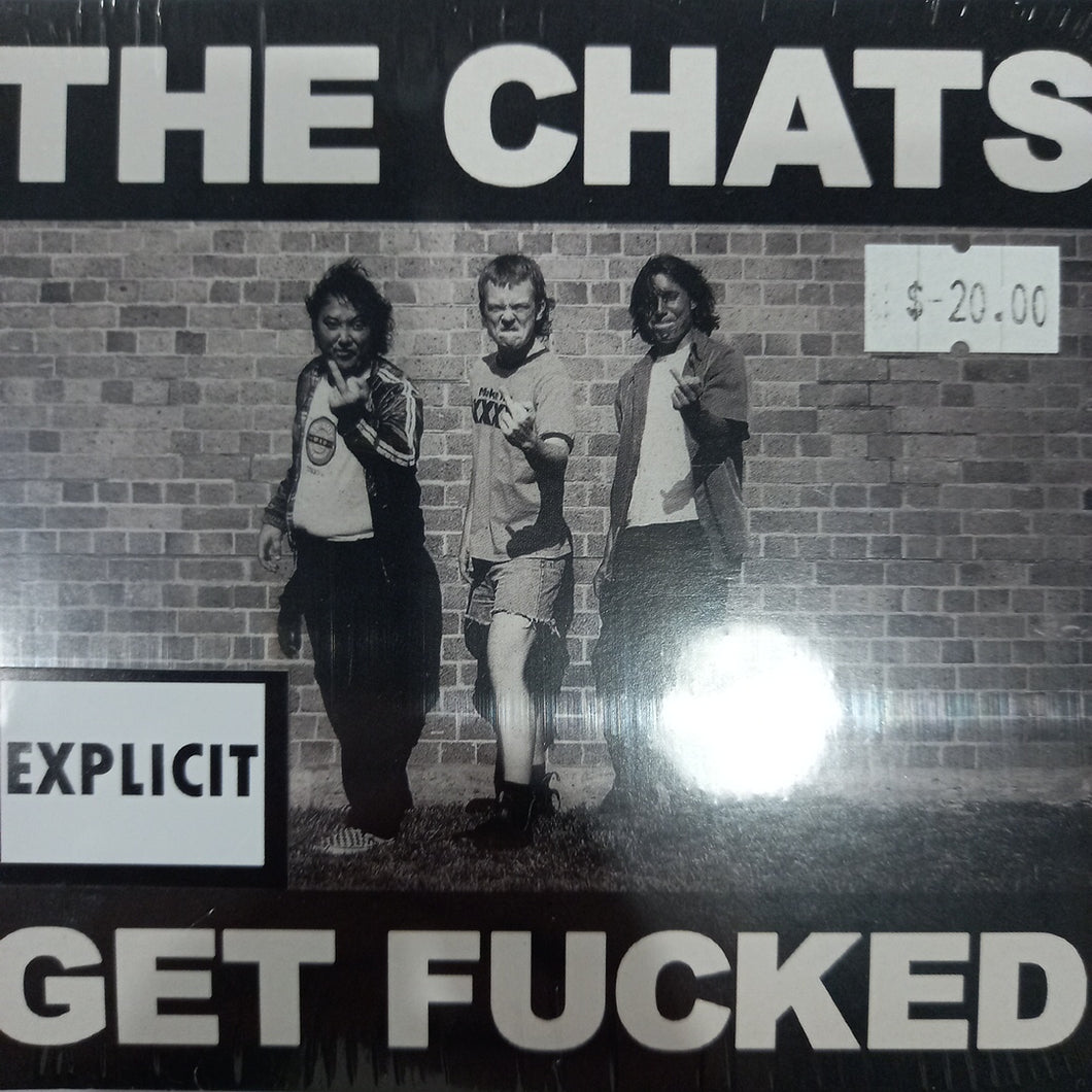 CHATS - GET FUCKED CD