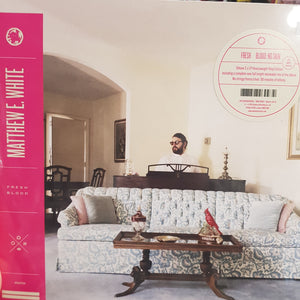 MATTHEW E. WHITE - FRESH BLOOD VINYL