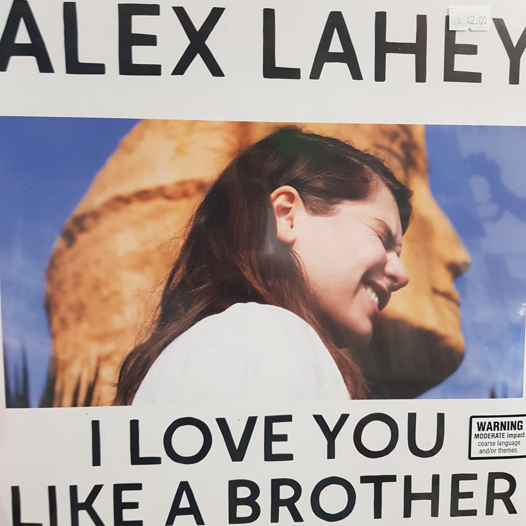 ALEX LAHEY - I LOVE YOU LIKE A BROTHER VINYL