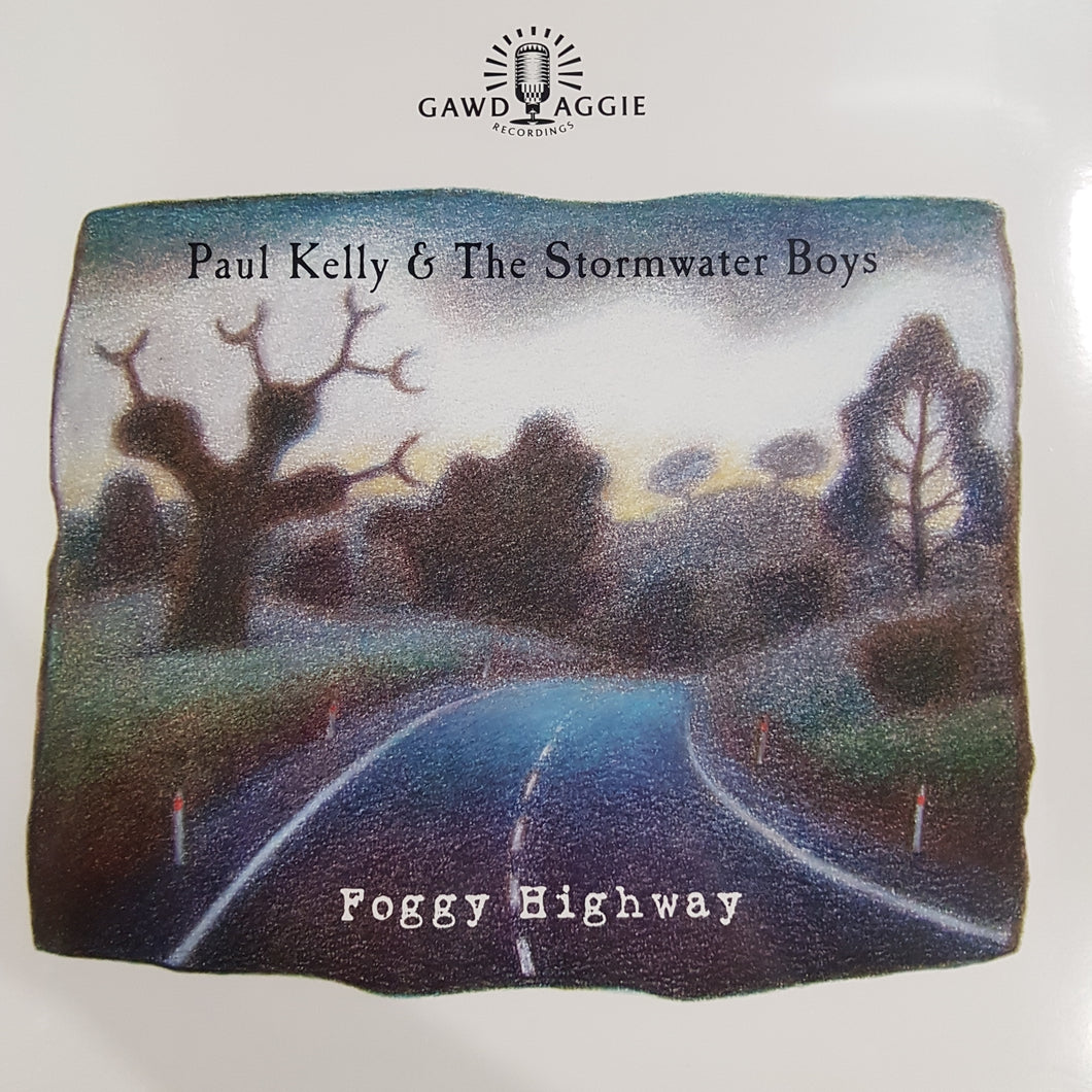 PAUL KELLY & THE STORMWATER BOYS - FOGGY HIGHWAY VINYL